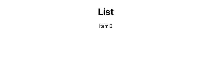 A screenshot of the browser when the List component is rendered